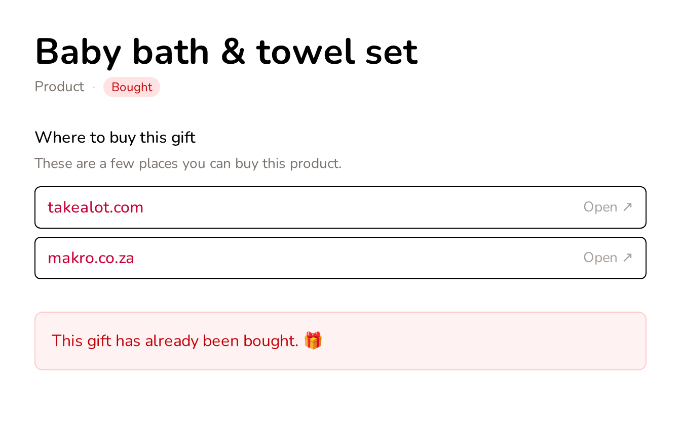 A gift marked as already bought so no one buys it twice